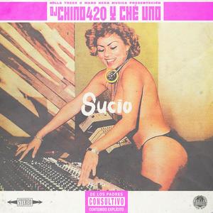 Sucio (Explicit)