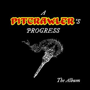A Pitcrawler's Progress (Original Soundtrack)