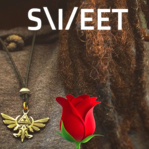 Sweet (Explicit)