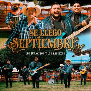 Se llego Septiembre (feat. Los Ivancitos)