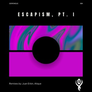 Escapism (Atique Remix)
