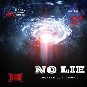 No Lie (feat. Thoby G)