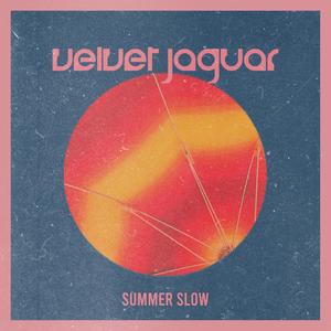 Summer Slow