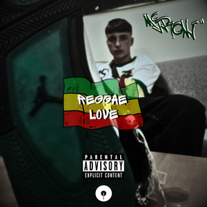 Reggae Love (Explicit)