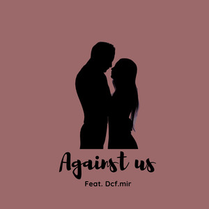 Against Us