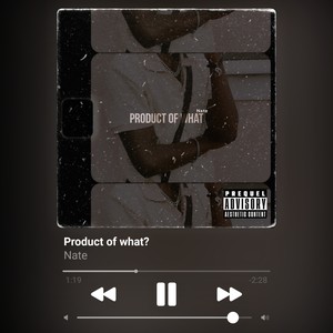 Product of What (Explicit)