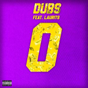Dubs(feat. Laurits) (Explicit)