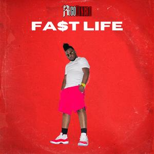 Fast Life (Explicit)