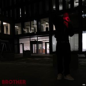 My brother (Explicit)