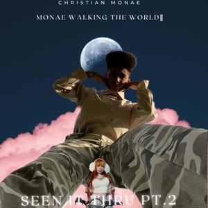 Seen It Thru, Pt. 2 (feat. Kezii) (Munch Edition) (Explicit)