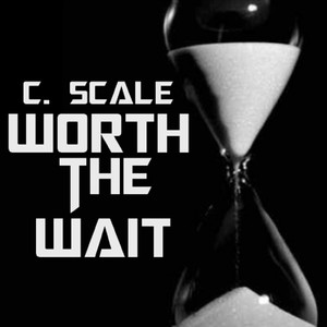 Worth the wait (Explicit)