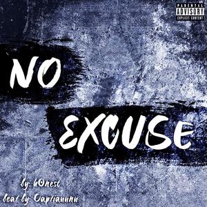 No Excuse