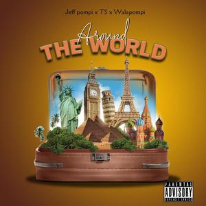 Around The World (Explicit)