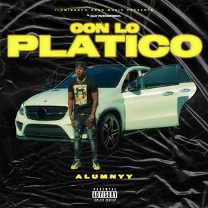 Con Lo Platico (Explicit)