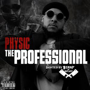 The Professional Hosted by Benny the Butcher (Explicit)