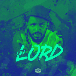 Oh Lord
