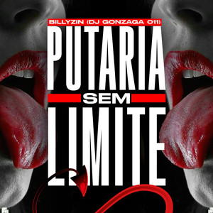 Putaria Sem Limite (Explicit)