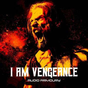 I Am Vengeance