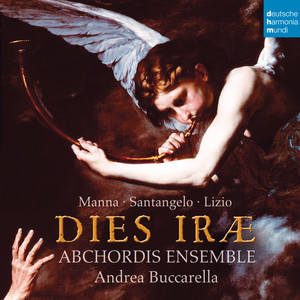 Dies Irae - Sequenza de' morti - Dies Irae - Sequenza de' morti: I. Dies irae (第一乐章 震怒之日)