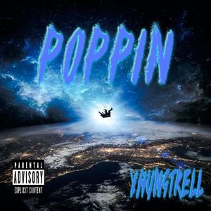 Poppin (Explicit)