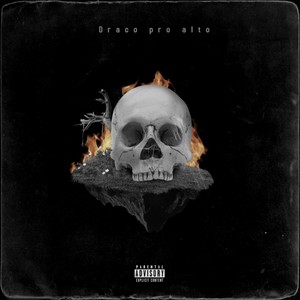 Draco pro Alto (Explicit)