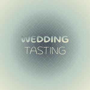 Wedding Tasting