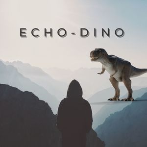 Echo Dino (Explicit)