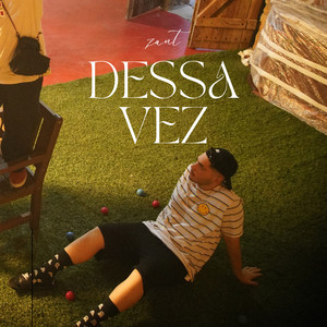 Dessa Vez