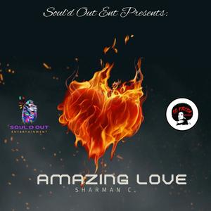 Amazing Love (feat. Sharman C)