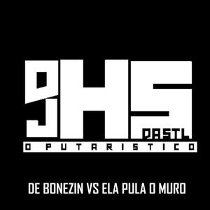 DE BONEZIN VS ELA PULA O MURO (Explicit)