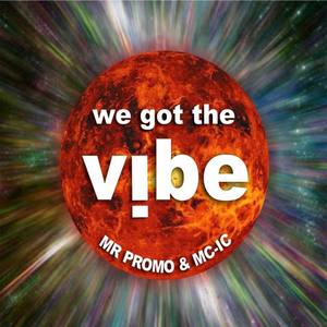 We Got The Vibe Remixes Remastered