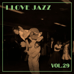 I Love Jazz, Vol. 29