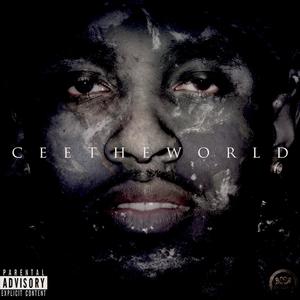 Cee the World (Explicit)