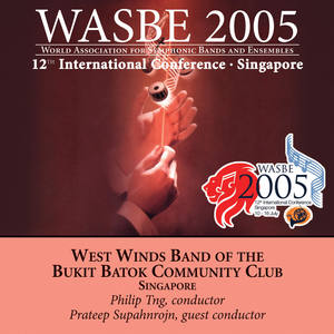 2005 WASBE Singapore: West Winds Band of the Bukit Batok Community Club