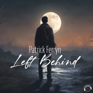Left Behind (Ferryn & Moses Meets T.O.M. Club Mix)