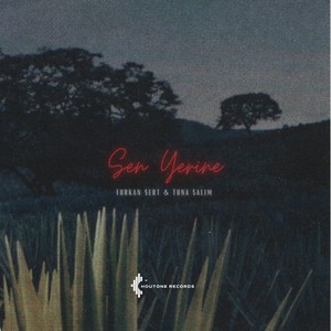 Sen Yerine (Explicit)