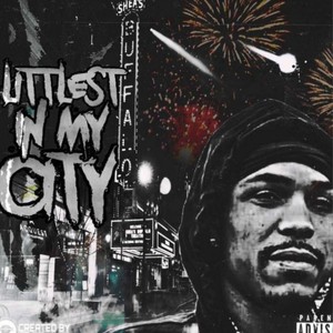 LITTEST IN MY CITY (Explicit)