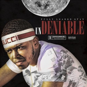 Undeniable (Explicit)