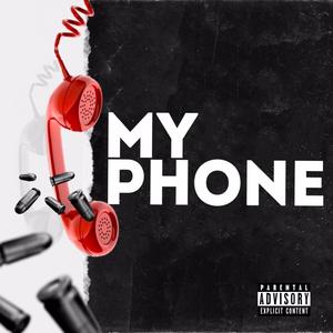 My Phone (Explicit)