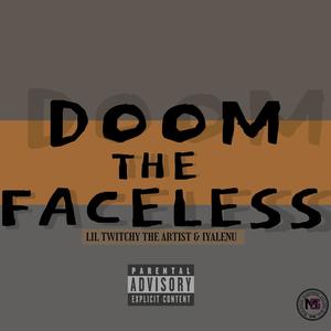 DOOM THE FACELESS (Explicit)