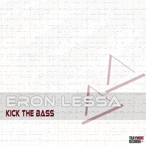 Kick The Bass (Original Mix)
