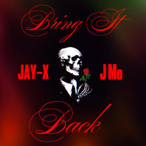 Bring It Back (feat. J Mo) (Explicit)