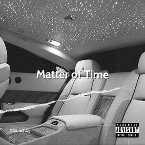 Matter of Time (Explicit)