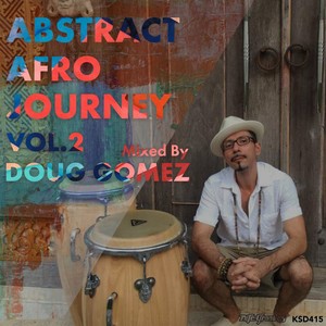 Abstract Afro Journey, Vol. 2 (DJ Mix)