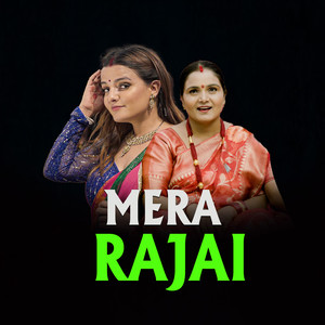 MERA RAJAI