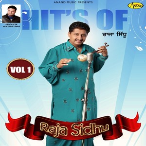 Hit's of Raja Sidhu, Vol. 1