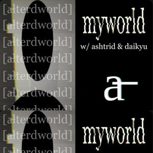myworld (feat. daikyu & syycade) (Explicit)