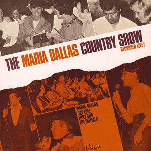 The Maria Dallas Country Show, Vol. 2 (Live)