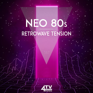 Neo 80s - Retrowave Tension