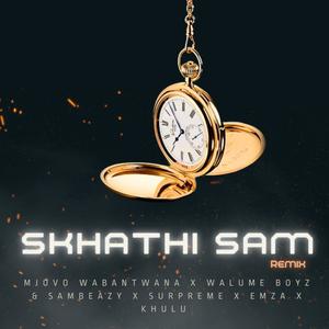 Skhathi Sam (feat. Walume Boyz, Sambeazy, Surpreme, Emza & Khulu)